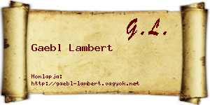 Gaebl Lambert névjegykártya